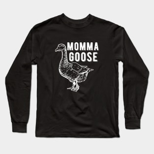 Momma Goose Long Sleeve T-Shirt